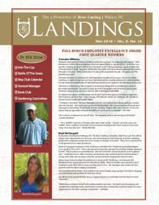 L andings The e-Newsletter of River Landing I Wallace, NC  May 2014 • Vol. 5, No. 14