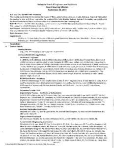 Nebraska Board of Engineers and Architects Board Meeting Minutes September 20, 2013 8:30 a.m. CALL THE MEETING TO ORDER th The meeting was held at 215 Centennial Mall South, 5 Floor, Large Conference Room, Lincoln, Nebra