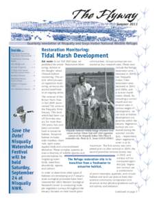 The Flyway Summer 2011 Quarterly newsletter of Nisqually and Grays Harbor National Wildlife Refuges  Inside...