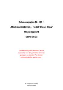 Bebauungsplan Nr. 128 H „Mecklenhorster Str. / Rudolf-Diesel-Ring“ Umweltbericht StandDas Bebauungsplan-Verfahren wurde