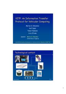 VITP: An Information Transfer Protocol for Vehicular Computing Marios D. Dikaiakos Saif Iqbal Tamer Nadeem Liviu Iftode