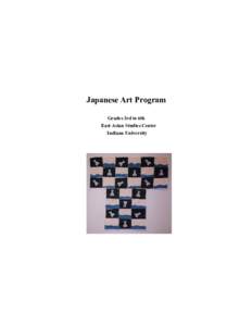 Japanese Art Program Grades 3rd to 6th East Asian Studies Center Indiana University  Table of Contents