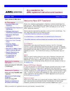 An e-newsletter for ARRL registered instructors and teachers November 2009 Debra Johnson K1DMJ, Editor  In This Issue