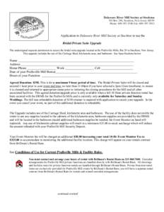 Delaware River Mill Society at Stockton PO Box 298, Stockton, New Jersey[removed]Phone: [removed]Fax: [removed]Application to Delaware River Mill Society at Stockton to use the Bridal-Private Suite Upgrade