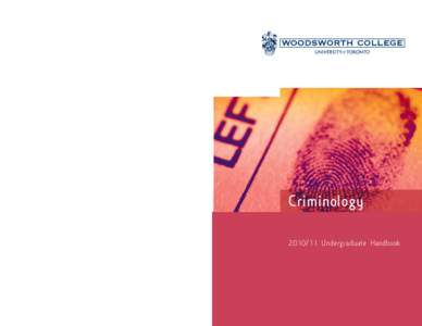 CriminologyUndergraduate Handbook Woodsworth College 119 St. George Street Toronto, Ontario M5S 1A9