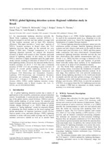 GEOPHYSICAL RESEARCH LETTERS, VOL. 31, L03102, doi:[removed]2003GL018882, 2004  WWLL global lightning detection system: Regional validation study in Brazil Erin H. Lay,1,2 Robert H. Holzworth,1 Craig J. Rodger,3 Jeremy N.