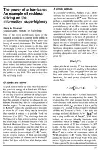 The power of a hurricane: An example of reckless driving on the information superhighway Kerry A. Emanuel Massachusetts Institute of Technology