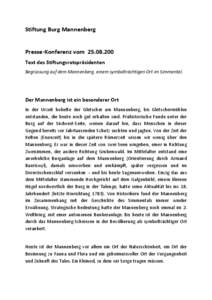 Stiftung Burg Mannenberg  Presse‐Konferenz vom  [removed]  Text des Stiftungsratspräsidenten 