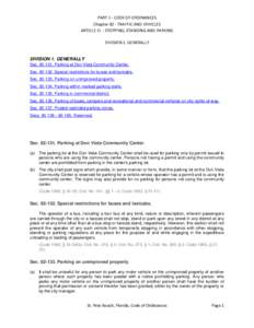 PART II - CODE OF ORDINANCES Chapter 82 - TRAFFIC AND VEHICLES ARTICLE III. - STOPPING, STANDING AND PARKING DIVISION 1. GENERALLY  DIVISION 1. GENERALLY