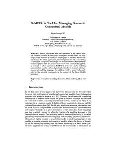 SeMFIS: A Tool for Managing Semantic Conceptual Models Hans-Georg Fill1 University of Vienna Research Group Knowledge Engineering, 1210 Vienna, Austria,
