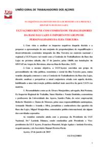 UNIÃO GERAL DE TRABALHADORES DOS AÇORES  NA SEQUÊNCIA DA DECISÃO DOS EUA DE REDUZIR A SUA PRESENÇA MILITAR NA BASE DAS LAJES,  UGT/AÇORES REÚNE COM COMISSÃO DE TRABALHADORES