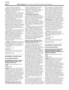 [removed]Federal Register / Vol. 78, No[removed]Friday, July 26, [removed]Notices The total amount of payments available to each State agency for