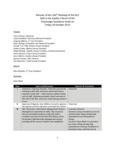 Minutes of the 160th Meeting of the NEC held in the Apollo 2 Room of the Travelodge Saskatoon Hotel on Friday 18 October 2013 Present Terry Chester, Chairman