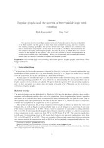 Regular graphs and the spectra of two-variable logic with counting Eryk Kopczy´ nski∗  Tony Tan†