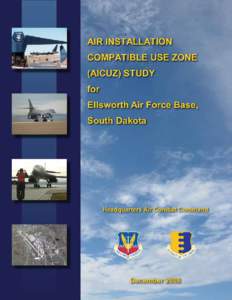 Microsoft Word - Ellsworth AFB Final AICUZ Study December 2008