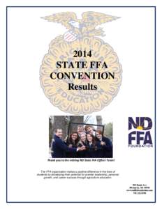 2014 STATE FFA CONVENTION Results  Thank you to the retiring ND State FFA Officer Team!