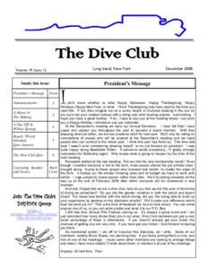 The Dive Club Long Island, New York Volume 19, Issue 12  Inside this issue:
