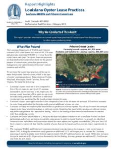 Report Highlights  Louisiana Oyster Lease Practices Louisiana Wildlife and Fisheries Commission  DARYL G. PURPERA,