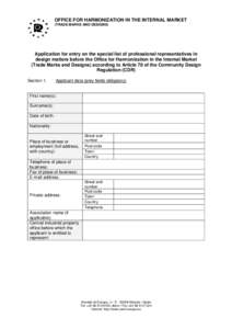 OFFICE FOR HARMONIZATION IN THE INTERNAL MARKET (TRADE MARKS AND DESIGNS) Application for entry on the special list of professional representatives in design matters before the Office for Harmonization in the Internal Ma