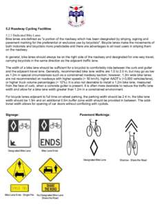 5.2 Roadway Cycling Facilities[removed]Dedicated Bike Lanes Bike lanes are defined as 