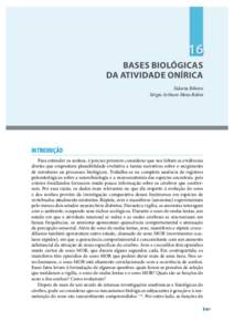 16 BASES BIOLÓGICAS DA ATIVIDADE ONÍRICA Sidarta Ribeiro Sérgio Arthuro Mota-Rolim