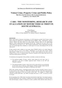 UNEDITED. PAPER AS PRESENTED AT CONFERENCE  AUSTRALIAN INSTITUTE OF CRIMINOLOGY Violent Crime, Property Crime and Public Policy THE SECOND NATIONAL OUTLOOK SYMPOSIUM