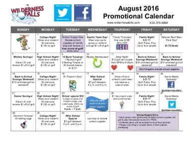 August 2016 Promotional Calendar www.wildernessfalls.com SUNDAY  MONDAY