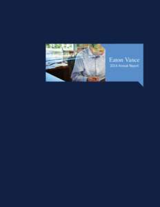 Eaton Vance 2014 Annual Report Celebrating ninety years  2