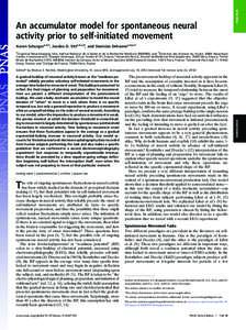 PNAS PLUS  An accumulator model for spontaneous neural activity prior to self-initiated movement Aaron Schurgera,b,1, Jacobo D. Sitta,b,c,d, and Stanislas Dehaenea,b,e,f a