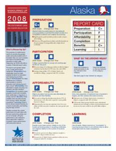 Alaska  MEASURING UP 2008 THE STATE REPORT CARD