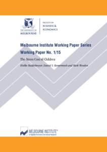Melbourne Institute Working Paper Series Working Paper No[removed]The Stress Cost of Children Hielke Buddelmeyer, Daniel S. Hamermesh and Mark Wooden  The Stress Cost of Children*