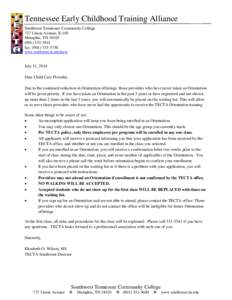 Tennessee Early Childhood Training Alliance Southwest Tennessee Community College 737 Union Avenue, E-105 Memphis, TN[removed]5541 fax: ([removed]