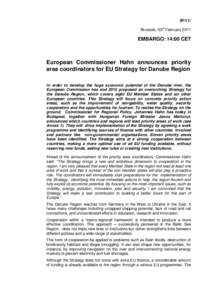 IP/11/ Brussels, 03rd February 2011 EMBARGO: 14:00 CET  European Commissioner Hahn announces priority