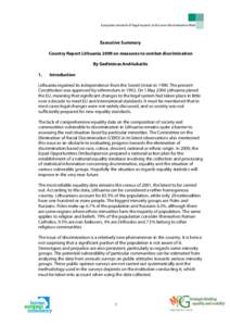 European network of legal experts in the non-discrimination field  Executive Summary Country Report Lithuania 2009 on measures to combat discrimination By Gediminas Andriukaitis 1.