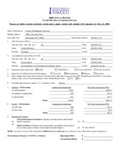 2008 ANNUAL REPORT Use fall 2007 data in completing this form Return an Adobe Acrobat electronic version and a paper version with original CEO signature by May 23, 2008. Name of Institution