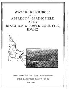 Water Resources of the Aberdeen - Springfield Area, Bingham & Power Counties, Idaho