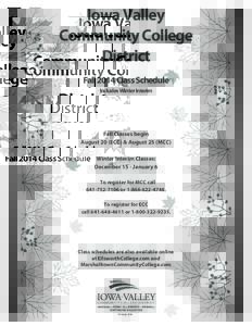 Iowa Valley Community College District Fall 2014 Class Schedule Includes Winter Interim