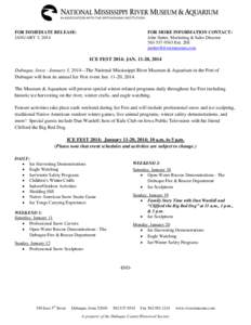 FOR IMMEDIATE RELEASE: JANUARY 3, 2014 FOR MORE INFORMATION CONTACT: John Sutter, Marketing & Sales Director[removed]Ext. 208