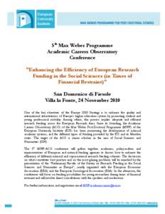 Science and technology in Europe / Research / European Research Council / Max Weber / UK Research Councils / Funding of science / Social science / European University Institute / Academia / Europe / Knowledge