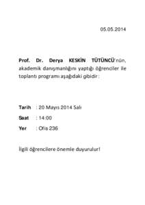 [removed]Prof. Dr. Derya KESKİN TÜTÜNCÜ’nün,