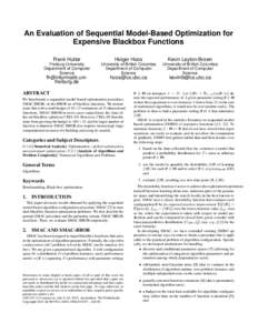 An Evaluation of Sequential Model-Based Optimization for Expensive Blackbox Functions Frank Hutter Holger Hoos