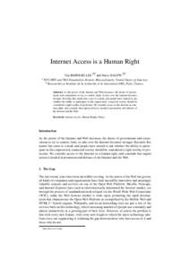 Internet Access is a Human Right Tim BERNERS-LEE ?? and Harry HALPIN ?? a W3C/MIT and Web Foundation, Boston, Massachusetts, United States of America b Researcher at Institute de la recherche et la innovation (IRI), Pari
