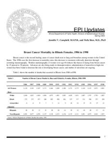 EPI Updates Illinois Department of Public Health, Division of Epidemiologic Studies Spring 2000 Jennifer V. Campbell, M.S.P.H., and Tiefu Shen, M.D., Ph.D.