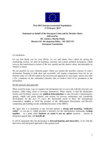 Post-2015 Intergovernmental Negotiations 17 February 2015 Statement on behalf of the European Union and its Member States delivered by Mr. Gustavo Martin Prada Director EU Development Policy - DG DEVCO