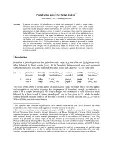 Palatalisation across the Italian lexicon†* Sam Steddy, MIT - [removed] Abstract I present an analysis of palatalisation in Italian verb paradigms in which a single stresssensitive base-to-derivative constraint (K