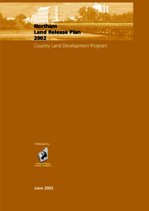 Northam Land Release Plan 2002 Country Land Development Program  Published by