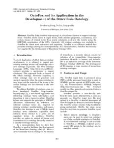 ICBO: International Conference on Biomedical Ontology July 28-30, 2011 · Buffalo, NY, USA OntoFox and its Application in the Development of the Brucellosis Ontology Zuoshuang Xiang, Yu Lin, Yongqun He