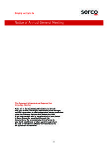 20301 Serco AGM_11847 Serco AGM:11 Page 1  Notice of Annual General Meeting This Document is Important and Requires Your Immediate Attention