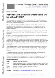 Media Release  Australian Education Union - Federal Office Ground Floor, 120 Clarendon Street, Southbank, Victoria, 3006 Phone : +[removed] Fax : +[removed] Email : [removed] Website : www.aeu