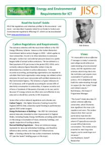 Energy and Environmental Requirements for ICT Read the SusteIT Guide All of the regulations and initiatives profiled in this document – and more – are described in greater detail in our Guide to Carbon and Environmen